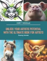 Unlock Your Artistic Potential With The Ultimate Book for Artists