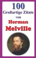 100 Großartige Zitate Von Herman Melville