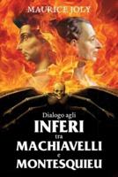 Dialogo Agli Inferi Tra Machiavelli E Montesquieu