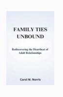 Family Ties Unbound