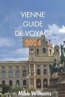 Vienne Guide De Voyage 2024