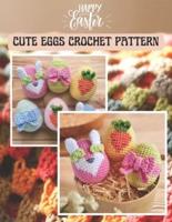 Happy Easter Cute Eggs Crochet Pattern