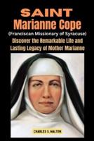 Saint Marianne Cope (Franciscan Missionary of Syracuse)