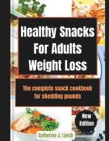 Healthy Snacks For Adults Weight Loss