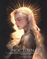 Nocturnal- Dark Fantasy Coloring Book 1