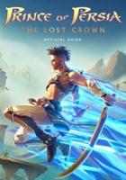 Prince of Persia The Lost Crown Official Guide