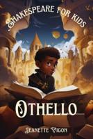 Othello Shakespeare for Kids
