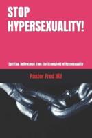 Stop Hypersexuality!