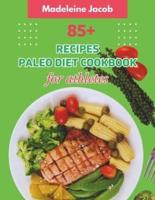 85+ Recipes Paleo Diet Cookbook For Athletes