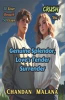 Genuine Splendor, Love's Tender Surrender
