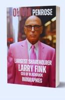 Largest Shareholder Larry Fink
