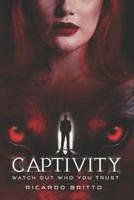 Captivity