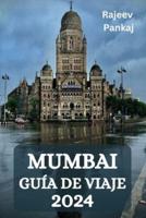 Mumbai Guía De Viaje 2024
