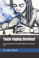 Youth Vaping Unveiled