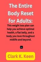 The Entire Body Reset for Adults