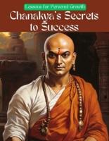 Chanakya's Secrets to Success