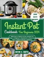 Instant Pot Cookbook For Beginners 2024