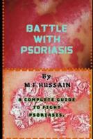Battle With Psoriasis