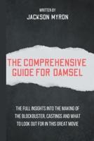 The Comprehensive Guide For Damsel