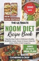 The Ultimate Noom Diet Recipe Book