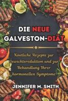 Die Neue Galveston-Diät