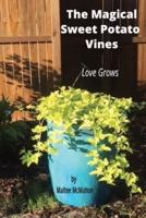 The Magical Sweet Potato Vines