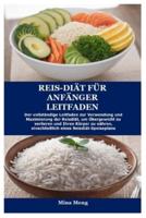 Reis-Diät Für Anfänger Leitfaden