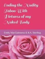 Ending the Nudity Taboo With Pictures of My Naked Body