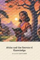 Aisha and the Secrets of Knowledge