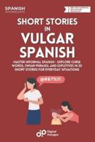 Short Stories in Vulgar Spanish