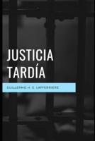 Justicia Tardia