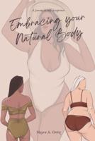 Embracing Your Natural Body