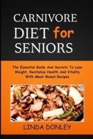 Carnivore Diet for Seniors