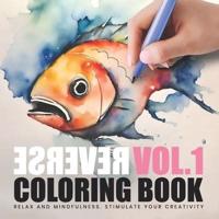 Reverse Coloring Book Vol.1 - Polychromic Rhapsody - Draw Lines on Colored Shapes