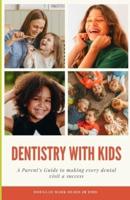 Dentistry With Kids