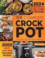 The Complete Crockpot Cookbook for Beginners