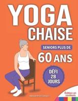 Yoga Sur Chaise Pour Seniors Plus De 60 Ans