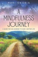 A Mindfulness Journey