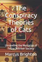 The Conspiracy Theories of Cats