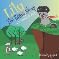 Lily - The Brave Sheep Who Couldn't Weep