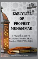 Early Life of Prophet Muhammad