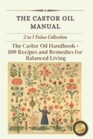 The Castor Oil Manual