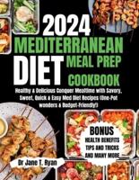 2024 Mediterranean Meal Prep Cookbook