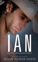 Ian Men of Clifton, Montana Book 35