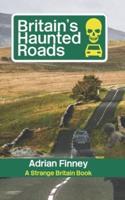 Britain's Haunted Roads