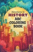 ABC History Expedition Coloring Book
