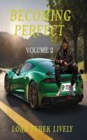 Becoming Perfect Volume 2