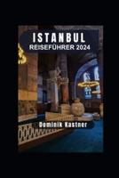 Istanbul Reiseführer 2024