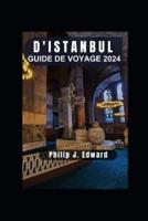 Guide De Voyage d'Istanbul 2024