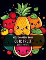 CUTE FRUIT - Coloring Book For Kids